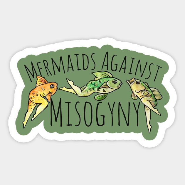 Mermaids against misogyny Sticker by bubbsnugg